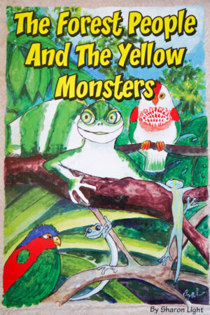 The Forest People And The Yellow Monsters