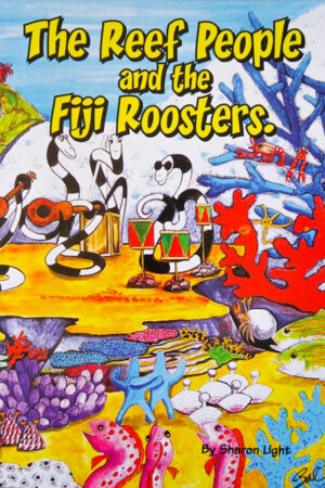 The Reef People and the Fiji Roosters