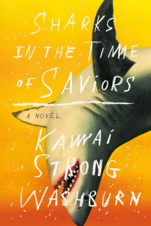 Sharks In The Time of Saviors
