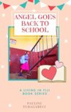 Angel Goes Back To School
