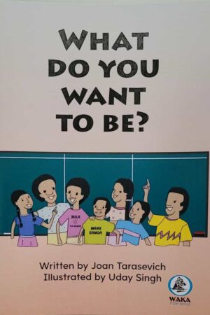 What Do You Want To Be?