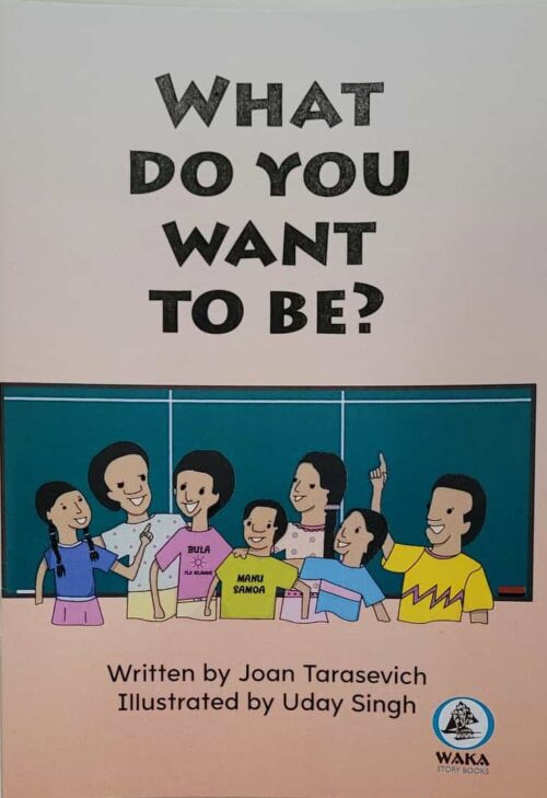 What Do You Want To Be?