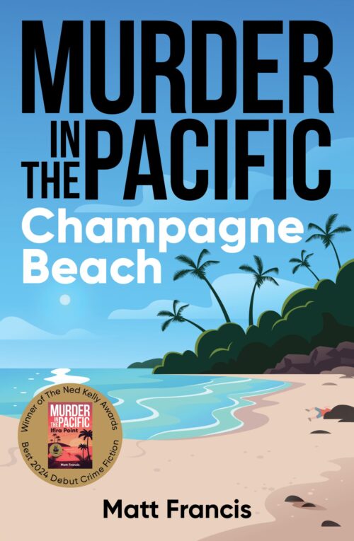 Murder in the Pacific: Champagne Beach
