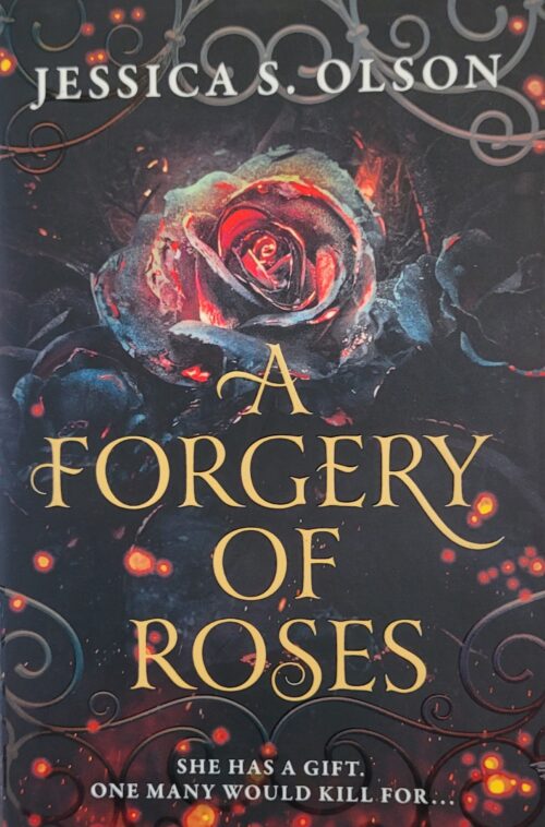 A Forgery Of Roses