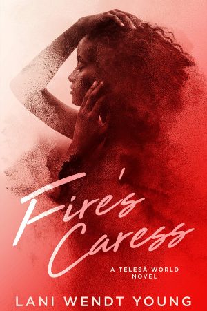 Fire's Caress