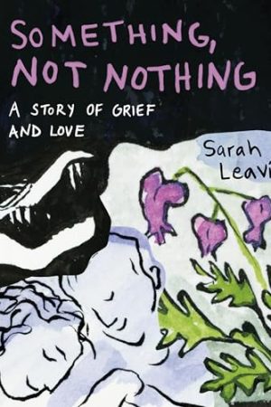Something, Not Nothing
